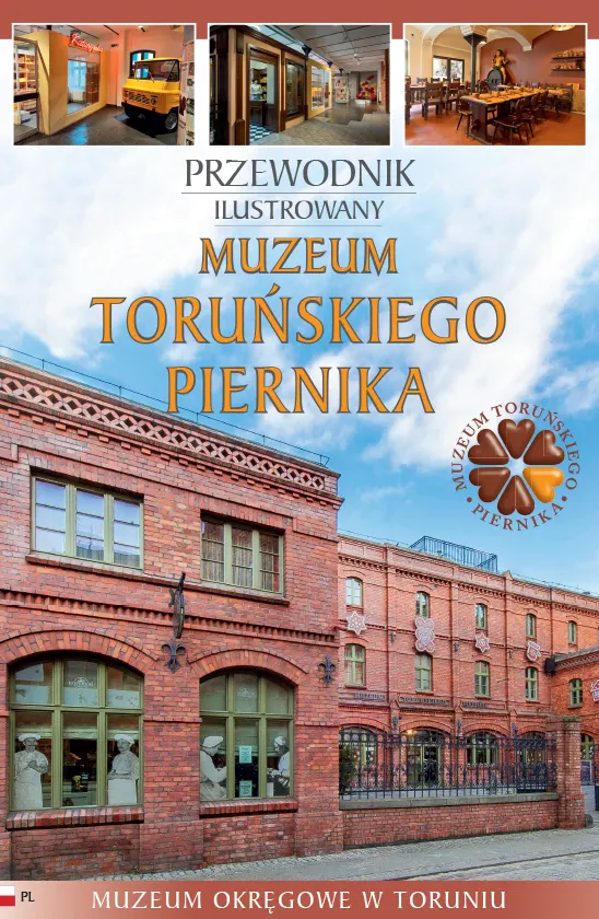 Muzeum Torunskiego Piernika - przewodnik turystyczny - okladka